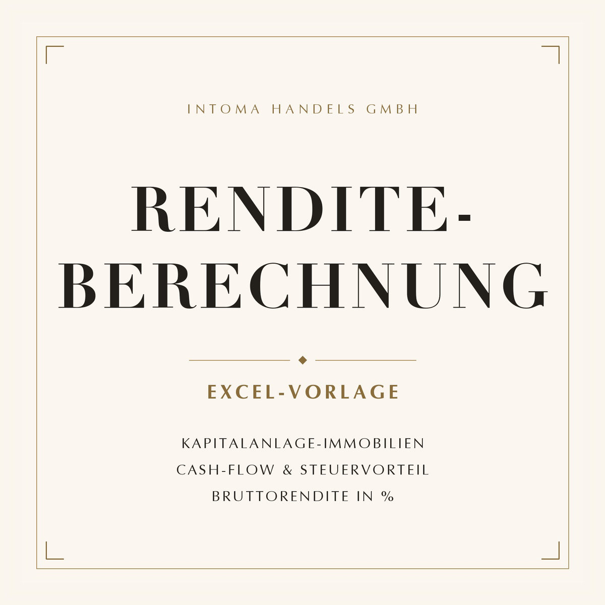 Renditeberechnung für Kapitalanlage-Immobilien – Excel-Vorlage von intoma